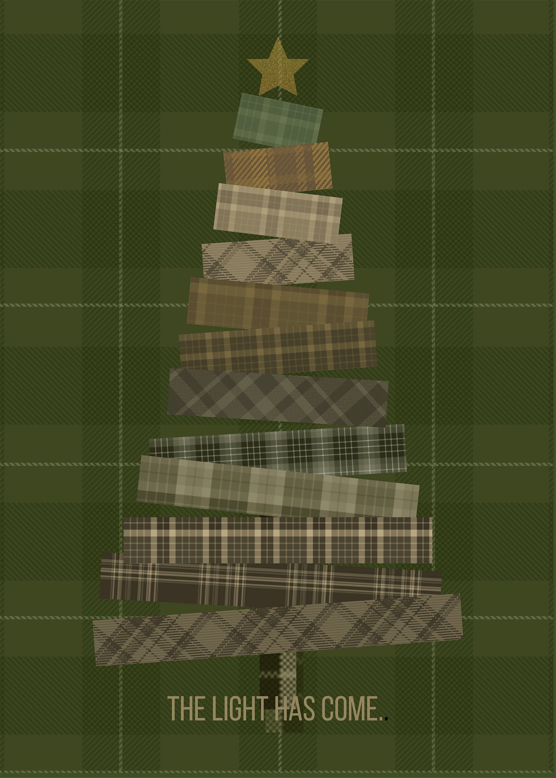 THE LIGHT HAS COME scripted below  Christmas tree abstracted with a dark green tartan background   Digital Download poster