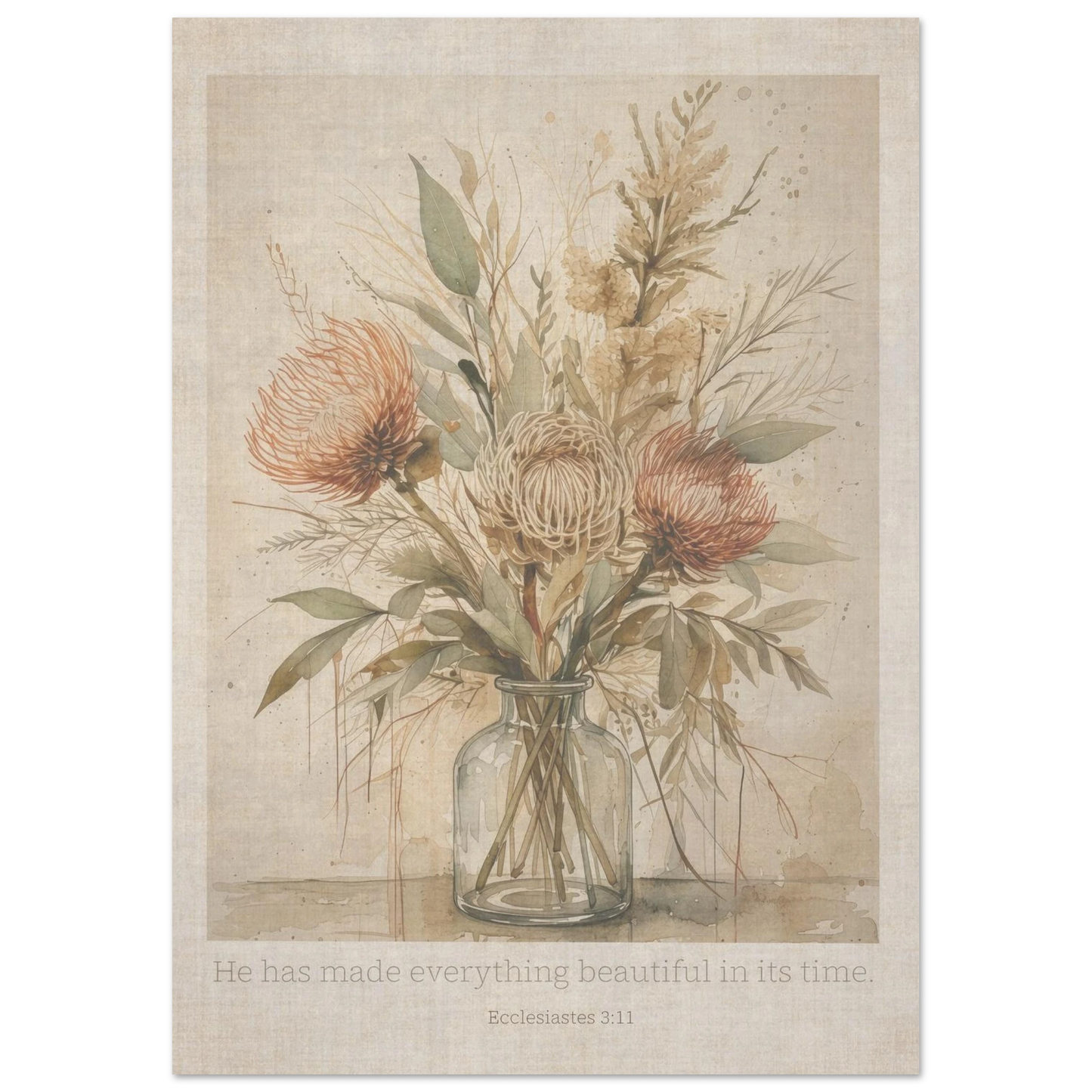 A botanical vintage art print featuring dried flowers in a glass vase, displayed on a cream wall with the words 'He has made everything beautiful in its time'. 