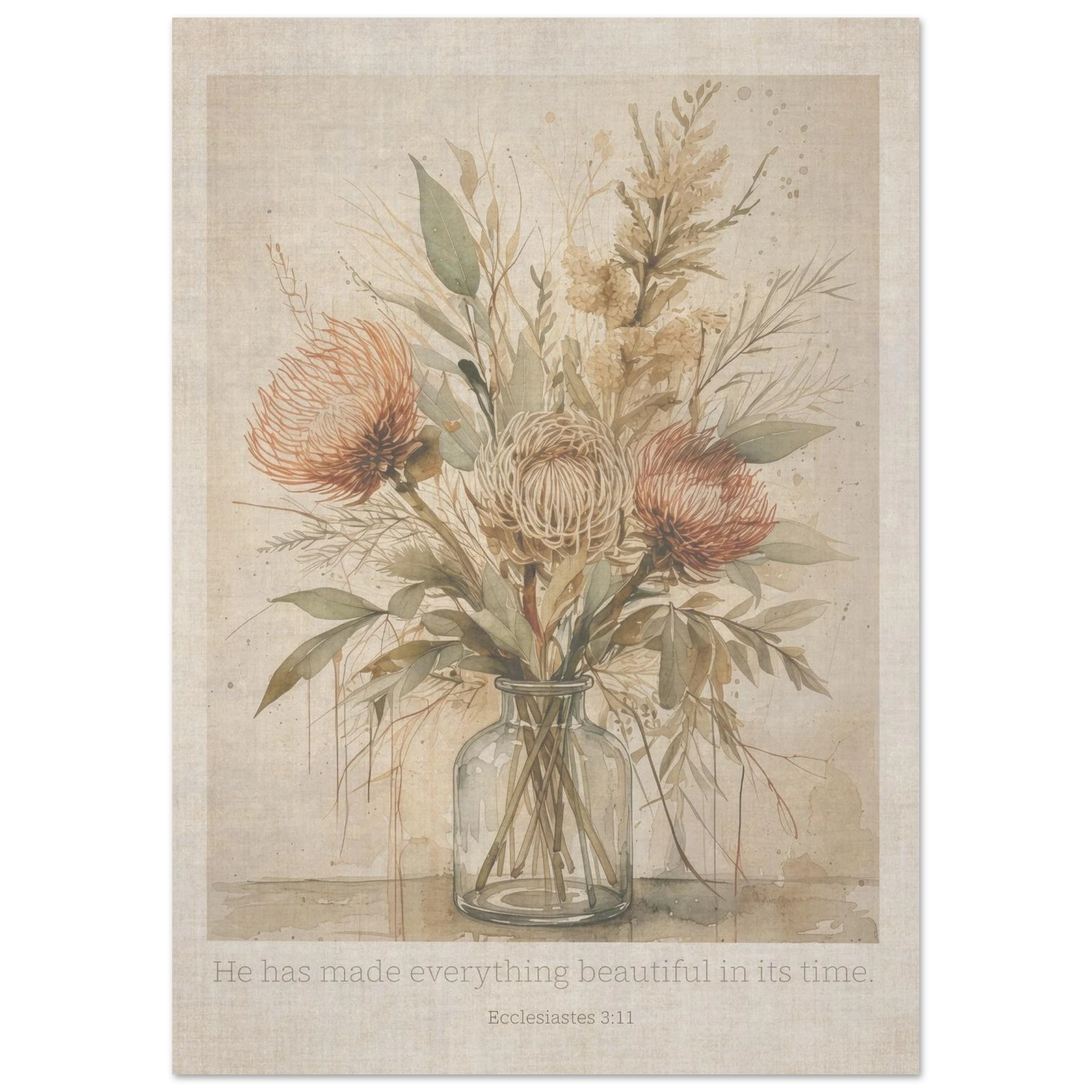 A botanical vintage art print featuring dried flowers in a glass vase, displayed on a cream wall with the words 'He has made everything beautiful in its time'. 